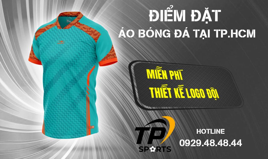 Đặt quần áo bóng đá ở đâu tại TP.HCM ?